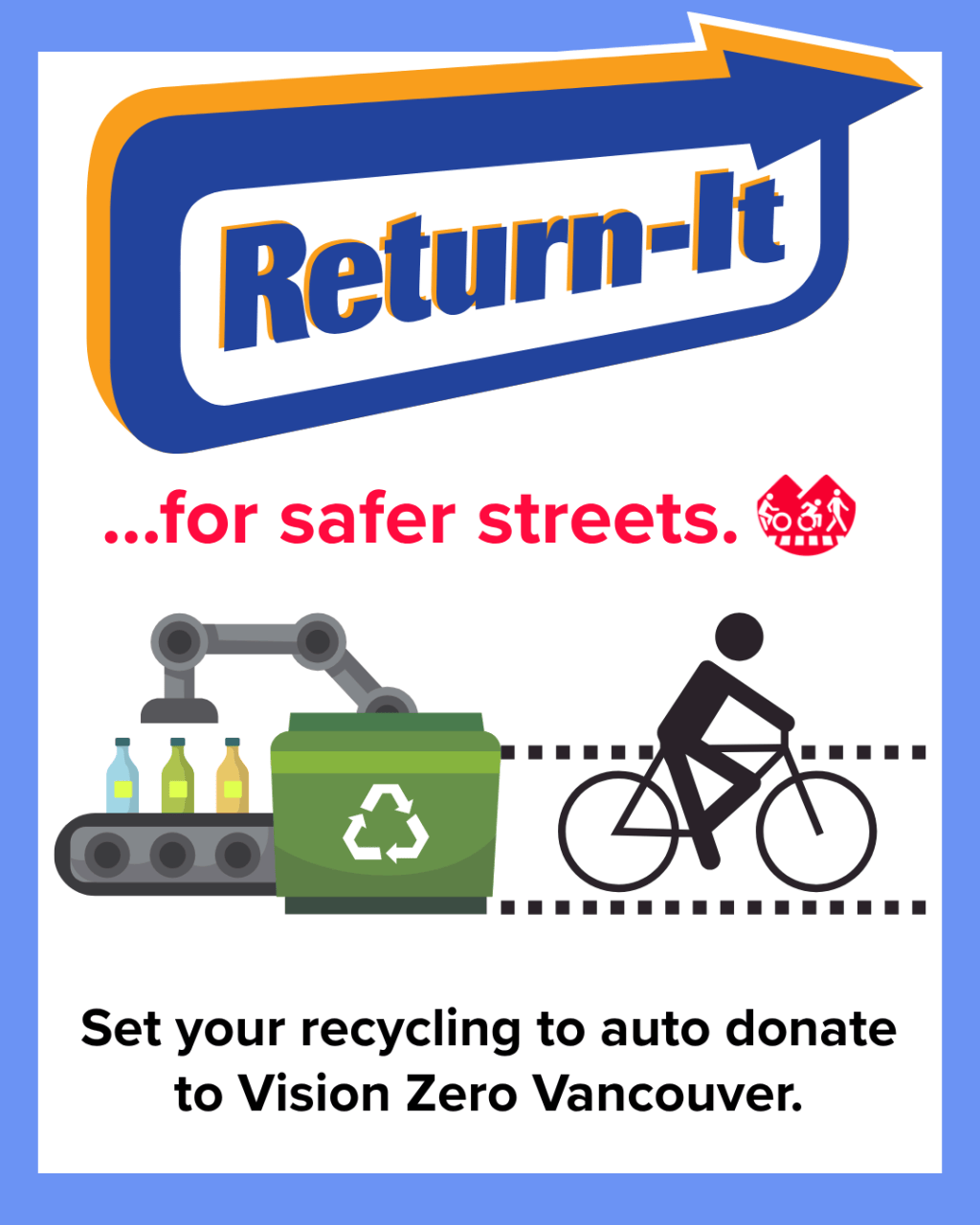 Donate your bottle refunds for road&nbsp;safety!